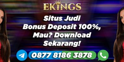 Situs Judi Bonus Deposit 100% - Ekings