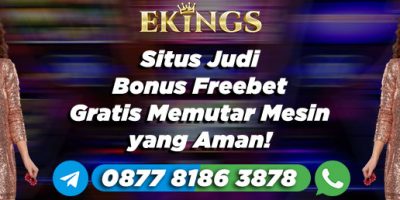 Situs Judi Bonus Freebet - Ekings