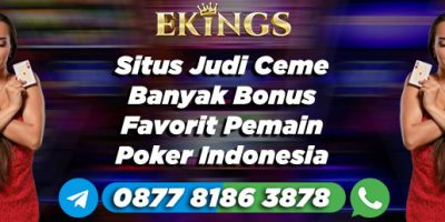 Situs Judi Ceme Banyak Bonus - Ekings