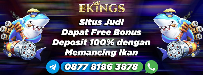 Situs Judi Dapat Free Bonus Deposit 100% - Ekings