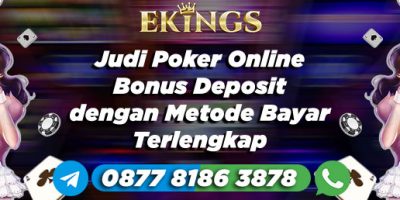 Judi Poker Online Bonus Deposit - Ekings