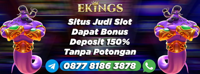 Situs Judi Slot Dapat Bonus Deposit - Ekings