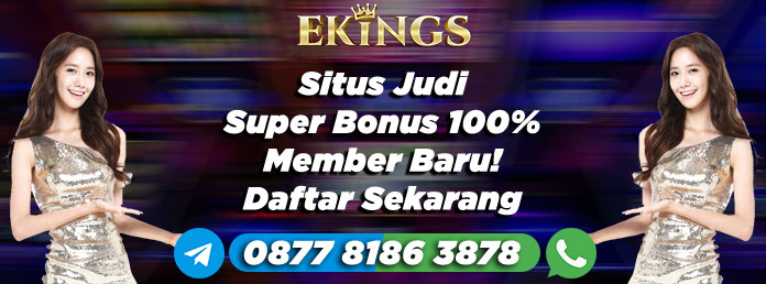 Situs Judi Super Bonus 100% - Ekings