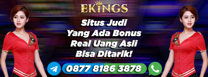 Situs Judi Yang Ada Bonus - Ekings