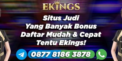 Situs Judi Yang Banyak Bonus - Ekings