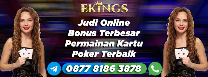 Judi Online Bonus Terbesar - Ekings