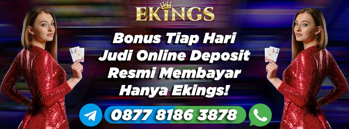 Bonus Tiap Hari Judi Online Deposit - Ekings