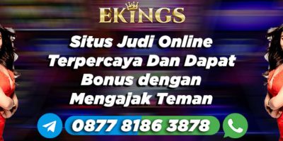 Situs Judi Online Terpercaya Dan Dapat Bonus - Ekings