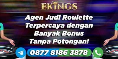 Agen Judi Roulette Terpercaya dengan Banyak Bonus - Ekings