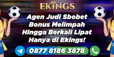 Agen Judi Sbobet Bonus Melimpah - Ekings