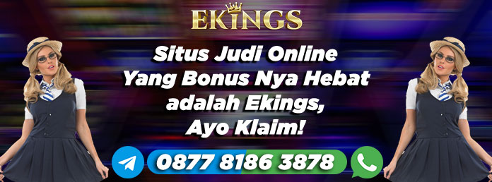 Situs Judi Online Yang Bonus Nya Hebat - Ekings