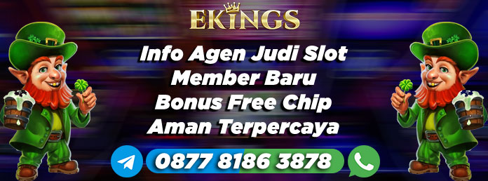 Info Agen Judi Slot Member Baru Bonus Free Chip - Ekings