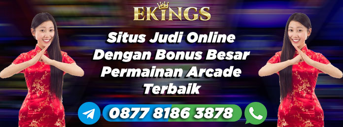 Situs Judi Online Dengan Bonus Besar - Ekings