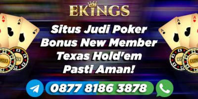 Situs Judi Poker Bonus New Member - Ekings