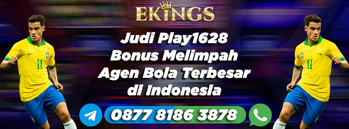 Judi Play1628 Bonus Melimpah - Ekings