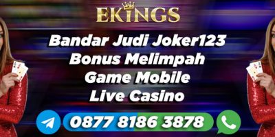 Bandar Judi Joker123 Bonus Melimpah - Ekings