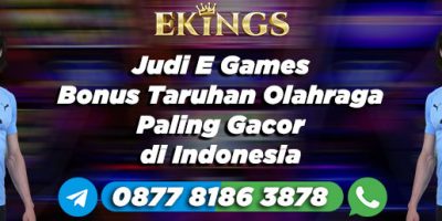 Judi E Games Bonus - Ekings