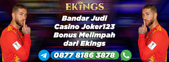 Bandar Judi Casino Joker123 Bonus Melimpah - Ekings