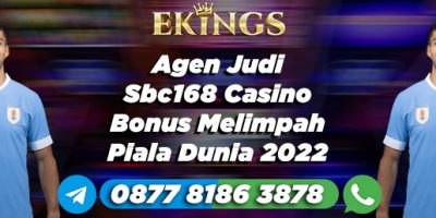 Agen Judi Sbc168 Casino Bonus Melimpah - Ekings