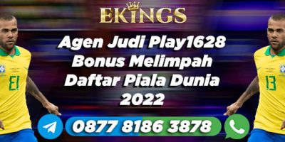 Agen Judi Play1628 Bonus Melimpah - Ekings