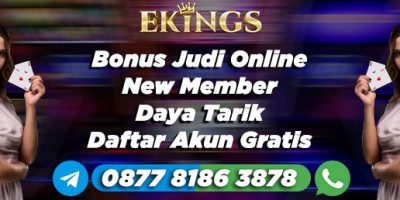 Bonus Judi Online New Member - Ekings