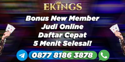 Bonus New Member Judi Online - Ekings