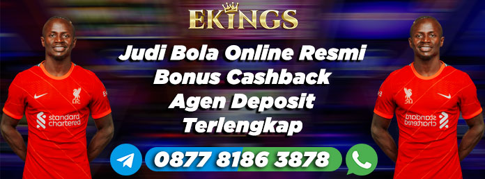 Judi Bola Online Resmi Bonus Cashback - Ekings