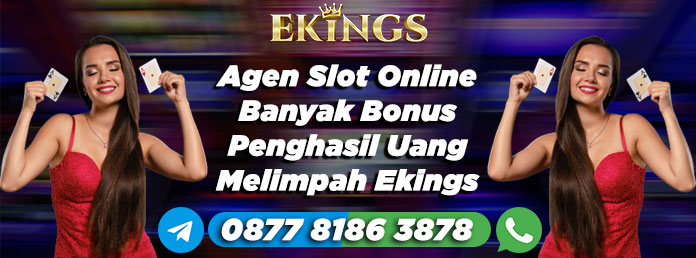 Agen Slot Online Banyak Bonus - Ekings