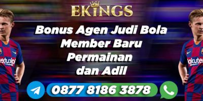 Bonus Agen Judi Bola Member Baru - Ekings