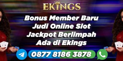 Bonus Member Baru Judi Online Slot - Ekings