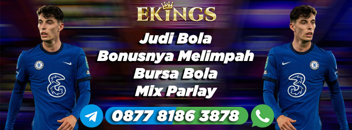 Judi Bola Bonusnya Melimpah - Ekings