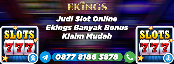 judi slot online - Ekings