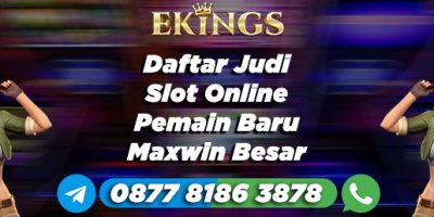 daftar judi slot online - Ekings