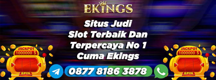 situs judi slot terbaik dan terpercaya no 1 - Ekings