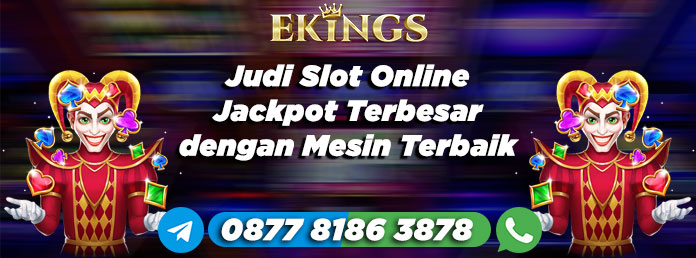 judi slot online jackpot terbesar - Ekings