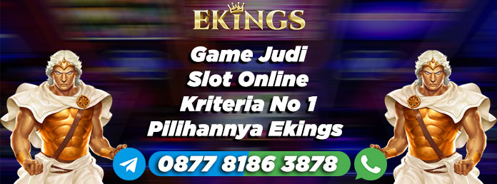 game judi slot online - Ekings