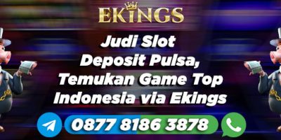 judi slot deposit pulsa - Ekings