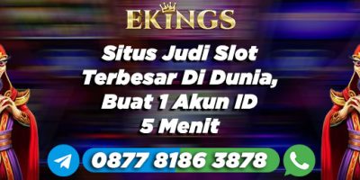 situs judi slot terbesar di dunia - Ekings