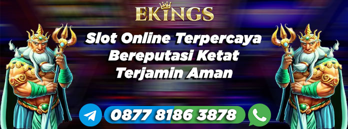 slot online terpercaya - Ekings