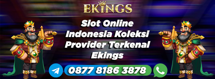 slot online indonesia - Ekings