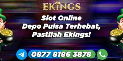 slot online depo pulsa - Ekings