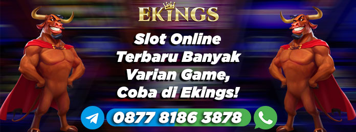 slot online terbaru - Ekings