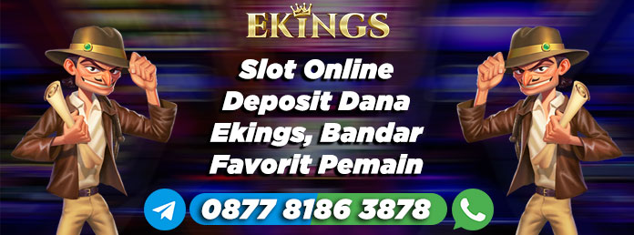 slot online deposit dana - Ekings