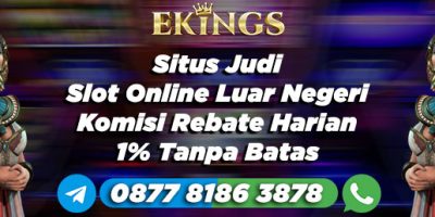 situs judi slot online luar negeri - Ekings