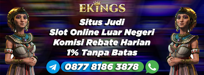 situs judi slot online luar negeri - Ekings