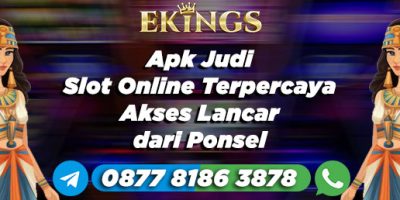 apk judi slot online - Ekings