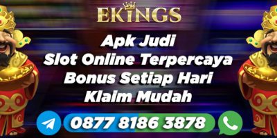 apk judi slot online terpercaya - Ekings