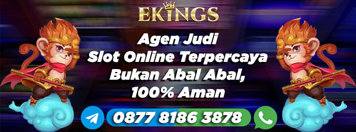 agen judi slot online terpercaya - Ekings