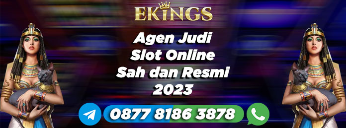 agen judi slot online - Ekings