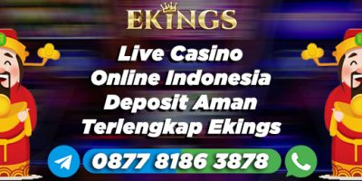 live casino online indonesia - Ekings